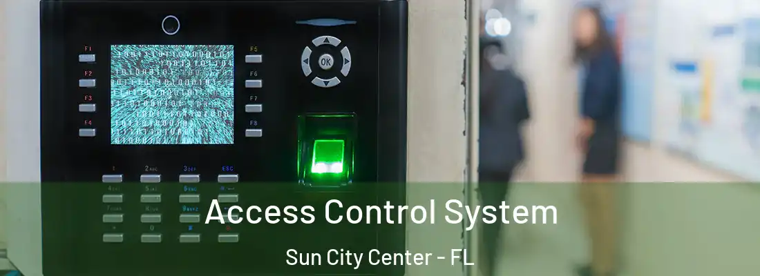 Access Control System Sun City Center - FL