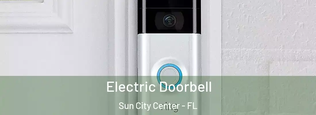 Electric Doorbell Sun City Center - FL