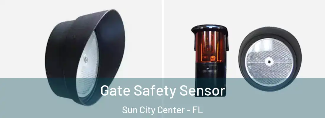 Gate Safety Sensor Sun City Center - FL