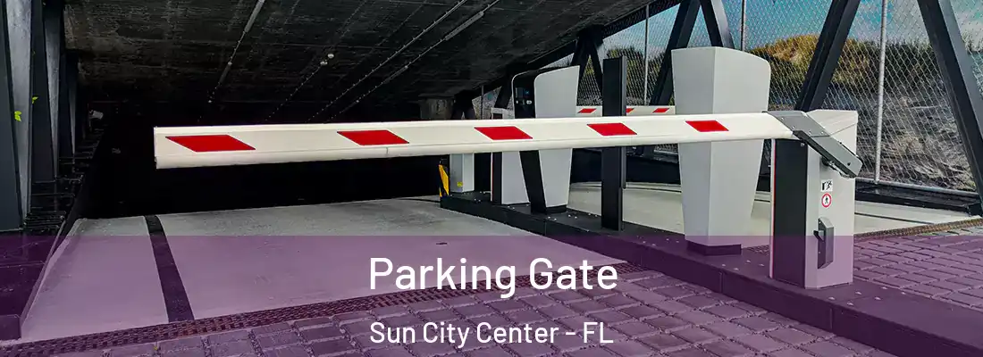 Parking Gate Sun City Center - FL