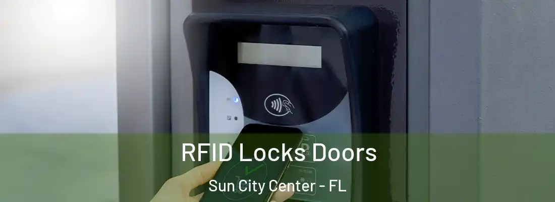 RFID Locks Doors Sun City Center - FL